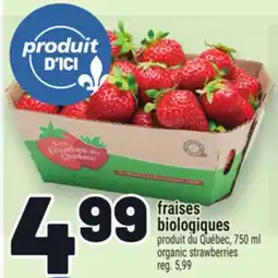 Metro FRAISES BIOLOGIQUES | ORGANIC STRAWBERRIES offer