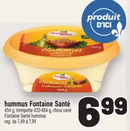 Metro HUMMUS FONTAINE SANTÉ | FONTAINE SANTÉ HUMMUS offer