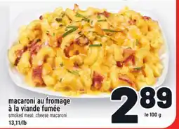 Metro MACARONI AU FROMAGE À LA VIANDE FUMÉE | SMOKED MEAT CHEESE MACARONI offer