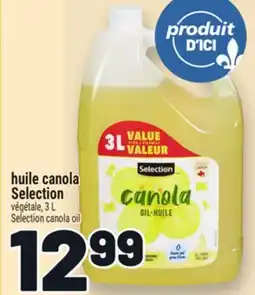 Metro HUILE CANOLA SELECTION | SELECTION CANOLA OIL offer