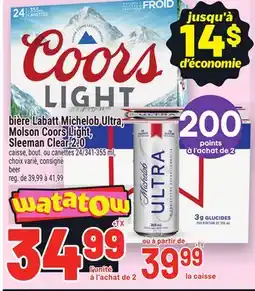 Metro BIÈRE LABATT MICHELOB ULTRA, MOLSON COORS LIGHT, SLEEMAN CLEAR 2.0 BEER offer