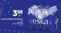 Metro EAU DE SOURCE NATURELLE ESKA | NATURAL SPRING WATER offer