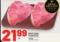 Metro BIFTECK D'ALOYAU DE VEAU DE LAIT offer