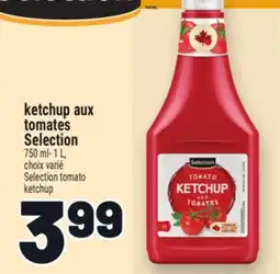 Metro KETCHUP AUX TOMATES SELECTION | SELECTION TOMATO KETCHUP offer