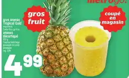 Metro GROS ANANAS TROPICAL GOLD offer