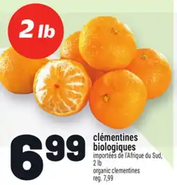 Metro CLÉMENTINES BIOLOGIQUES | ORGANIC CLEMENTINES offer