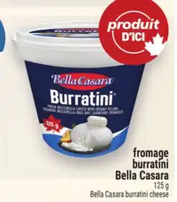 Metro FROMAGE BURRATINI BELLA CASARA | BELLA CASARA BURRATINI CHEESE offer