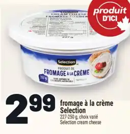 Metro FROMAGE À LA CRÈME SELECTION | SELECTION CREAM CHEESE offer