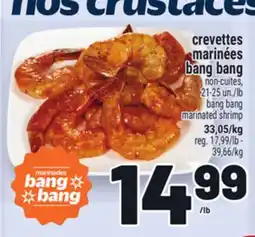 Metro CREVETTES MARINÉES BANG BANG | BANG BANG MARINATED SHRIMP offer
