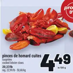Metro PINCES DE HOMARD CUITES | COOKED LOBSTER CLAWS offer