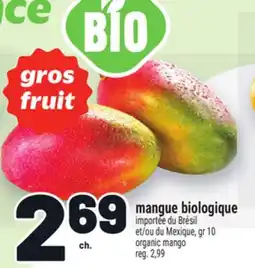 Metro MANGUE BIOLOGIQUE | ORGANIC MANGO offer