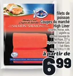 Metro HIGH LINER FILETS DE POISSON COUPES DU MARCHÉ offer