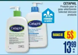 Jean Coutu CETAPHIL Selected skincare products offer