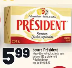 Metro BEURRE PRÉSIDENT | PRÉSIDENT BUTTER offer