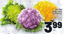 Metro CHOU-FLEUR ORANGE, MAUVE OU ROMANESCO | ORANGE, PURPLE OR ROMANESCO CAULIFLOWER offer