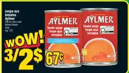 Super C soupe aux tomates Aylmer | Aylmer tomato soup offer