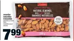Super C amandes naturelles Irrésistible | Irrésistible natural almonds offer