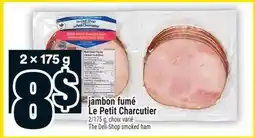 Super C jambon fumé Le Petit Charcutier | The Deli-Shop smoked ham offer