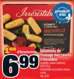 Super C bâtonnets de fromage mozzarella Irrésistible | bâtonnets de fromage mozzarella Irrésistible offer