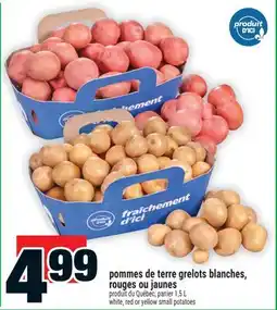 Super C pommes de terre grelots blanches, rouges ou jaunes | white, red or yellow small potatoes offer
