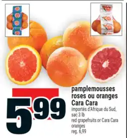 Super C pamplemousses roses ou oranges Cara Cara | red grapefruits or CaraCara oranges offer