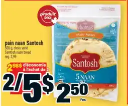 Super C pain naan Santosh | Santosh naan bread offer