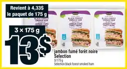 Super C jambon fumé forêt noire Selection offer