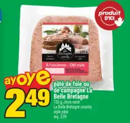 Super C pâté de foie ou de campagne La Belle Bretagne | La Belle Bretagne country offer