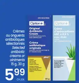 Uniprix Option+ Crèmes ou onguents antibiotiques sélectionnés/Selected antibiotic creams or ointments offer