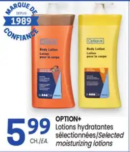 Uniprix OPTION+ Lotions hydratantes sélectionnées/Selected moisturizing lotions offer