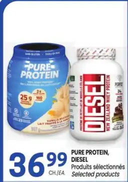 Uniprix PURE PROTEIN, DIESEL Produits sélectionnés / Selected products offer