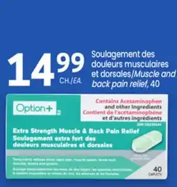 Uniprix Option+ Soulagement des douleurs musculaires et dorsales/Muscle and back pain relief offer