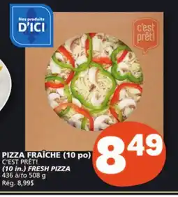 Marché Bonichoix C'EST PRÊT! (10 in.) FRESH PIZZA offer