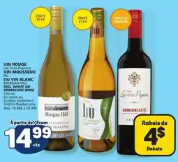 Marché Bonichoix Les Trois Pignons, BÙ, MORGAN HILL RED, WHITE OR SPARKLING WINE offer