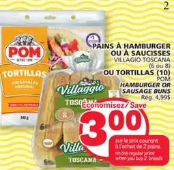 Marché Bonichoix VILLAGIO TOSCANA (6 or 8) OR POM HAMBURGER OR SAUSAGE BUNS offer