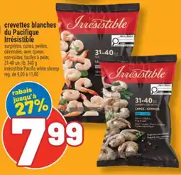Marché Richelieu CREVETTES BLANCHES DU PACIFIQUE IRRÉSISTIBLE | IRRÉSISTIBLE PACIFIC WHITE SHRIMP offer