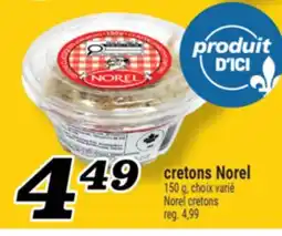 Marché Richelieu CRETONS NOREL | NOREL CRETONS offer