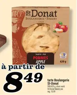 Marché Richelieu TARTE BOULANGERIE ST-DONAT | ST-DONAT BAKERY PIE offer