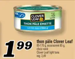 Marché Richelieu THON PÂLE CLOVER LEAF | CLOVER LEAF LIGHT TUNA offer