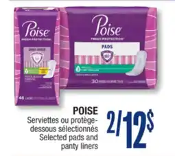 Jean Coutu POISE Selected pads and panty liners offer