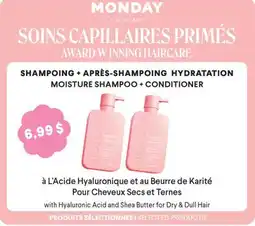 Jean Coutu MONDAY MOISTURE SHAMPOO + CONDITIONER offer