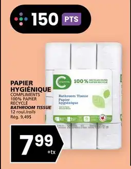 Rachelle-Bery Grocery COMPLIMENTS 100% PAPIER RECYCLÉ TISSUE BATHROOM TISSUE offer