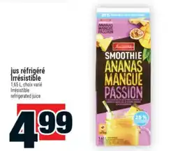 Super C jus réfrigéré Irrésistible | Irrésistible refrigerated juice offer