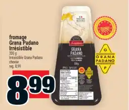 Super C fromage Grana Padano Irrésistible | Irrésistible Grana Padano cheese offer