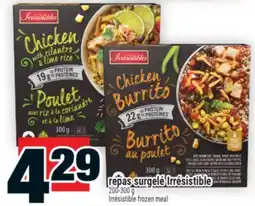 Super C REPAS SURGELÉ IRRÉSISTIBLE | IRRÉSISTIBLE FROZEN MEAL offer