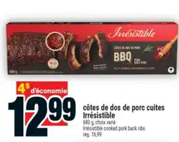 Super C côtes de dos de porc cuites Irrésistible | Irrésistible cooked pork back ribs offer