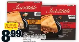Super C PÂTÉ AU POULET IRRÉSISTIBLE | IRRÉSISTIBLE CHICKEN PIE offer
