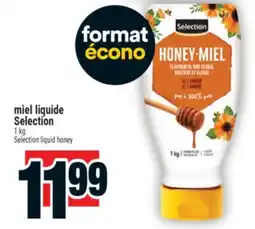 Super C MIEL LIQUIDE SELECTION | SELECTION LIQUID HONEY offer