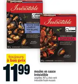 Super C MOULES EN SAUCE IRRÉSISTIBLE | IRRÉSISTIBLE FROZEN MUSSELS offer