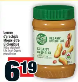 Super C beurre d'arachide Mieux-être Biologique | Life Smart Organic peanut butter offer